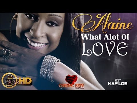 Alaine - What A Lot Of Love [Cardiac Keys Riddim] May 2013