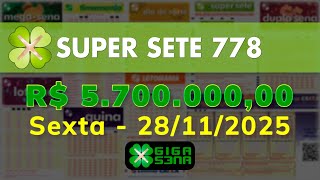Resultado da Super Sete 778, Sexta-feira, 28/11/2025