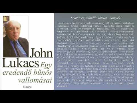 John Lukacs - Egy eredendő bűnös vallomásai (hangoskönyv)