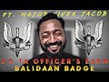 DO TA OFFICER S EARN BALIDAAN BADGE MAJOR VIVEK JACOB 9 11 PARA SF