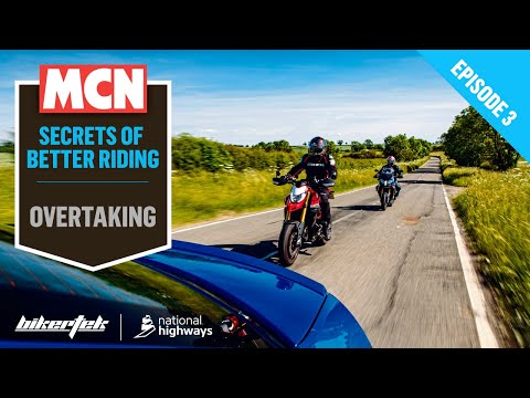 Secrets of better riding | Overtaking | MCN and Bikertek advice