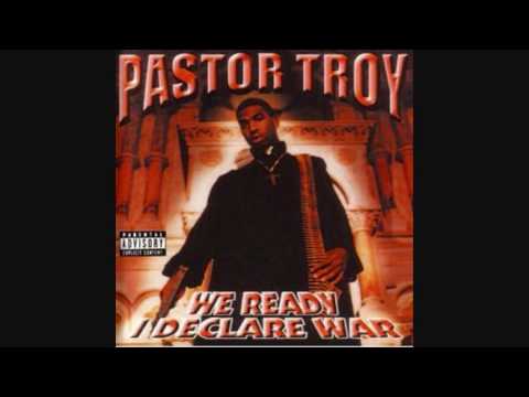 Pastor Troy: We Ready, I Declare War - Above The Law[Track 7]