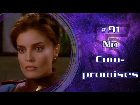 No Compromises - Babylon 5 Grey 17 Podcast - 91