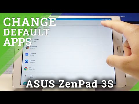How to Change Default Apps in ASUS Zenpad 3s – Default Settings