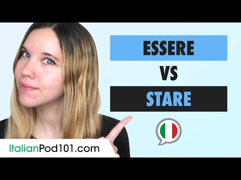 Essere VS Stare