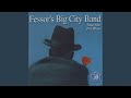 Baby You're Breakin' Me - Fessor's Big City Band - Topic Baby You're Breakin' Me