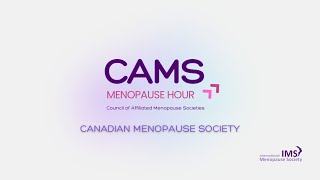 CAMS Menopause Hour with the Canadian Menopause Society
