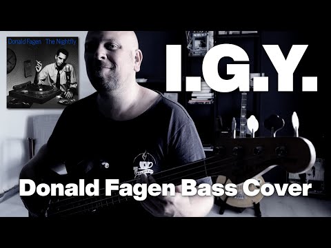 I.G.Y. (Donald Fagen) Bass Cover Playalong