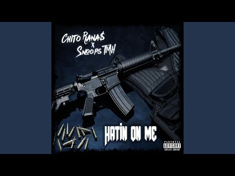 Hatin' on Me (feat. Snoops Tmh)