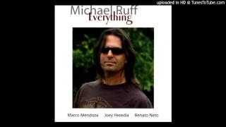 Michael Ruff - Everything - I don&#39;t know love