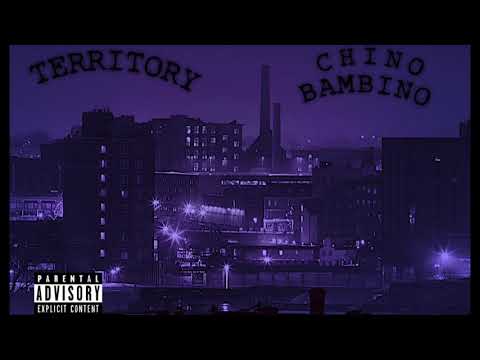 Chino Bambino - Territory 🏚