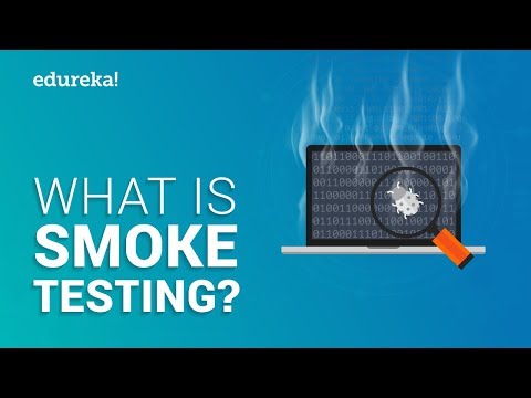 What is Smoke Testing | Smoke Testing Example | Software Testing Tutorial for Beginners | Edureka