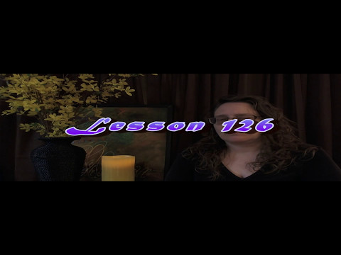 ACIM Workbook Keys - Lesson 126