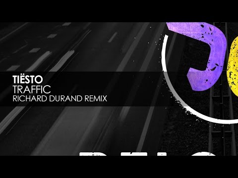 Tiësto - Traffic (Richard Durand Remix)