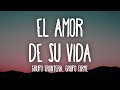 Grupo Frontera x Grupo Firme - EL AMOR DE SU VIDA (Letra/Lyrics)