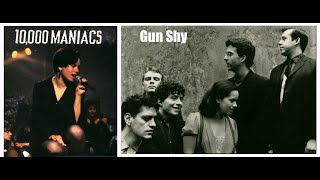 Gun Shy 10,000 MANIACS - 1987 - HQ