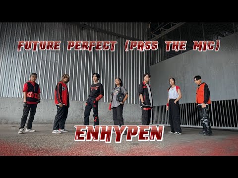 ENHYPEN (엔하이픈) 'Future Perfect (Pass the MIC)' Dance Cover By Born to be dance crew | Thailand