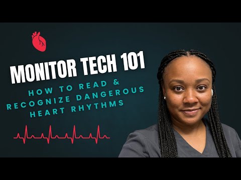 Monitor Tech Training: How To Read & Recognize Heart Rhythms