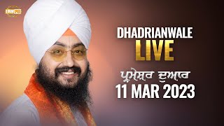 Dhadrianwale Live from Parmeshar Dwar | 11 Mar 2023 | Emm Pee