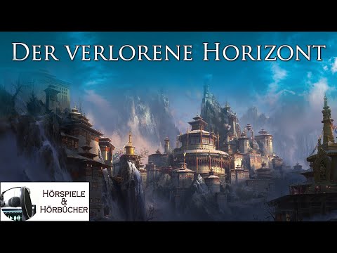Der verlorene Horizont - Hörspiel