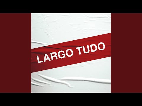 Largo Tudo