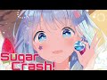 Nightcore SugarCrash Lyrics