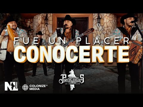 Prófugos de Nuevo León - Fue Un Placer Conocerte (En Vivo)