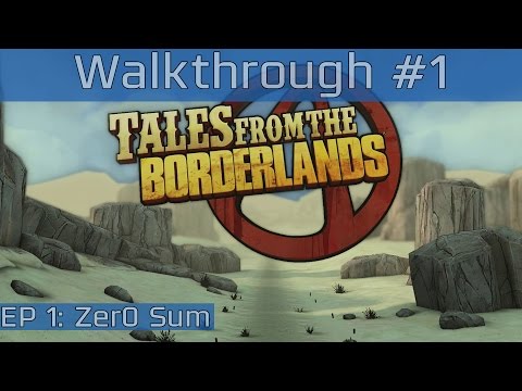 Tales from the Borderlands - Episode 1: Zer0 Sum Walkthrough Part #1 [HD 1080P]