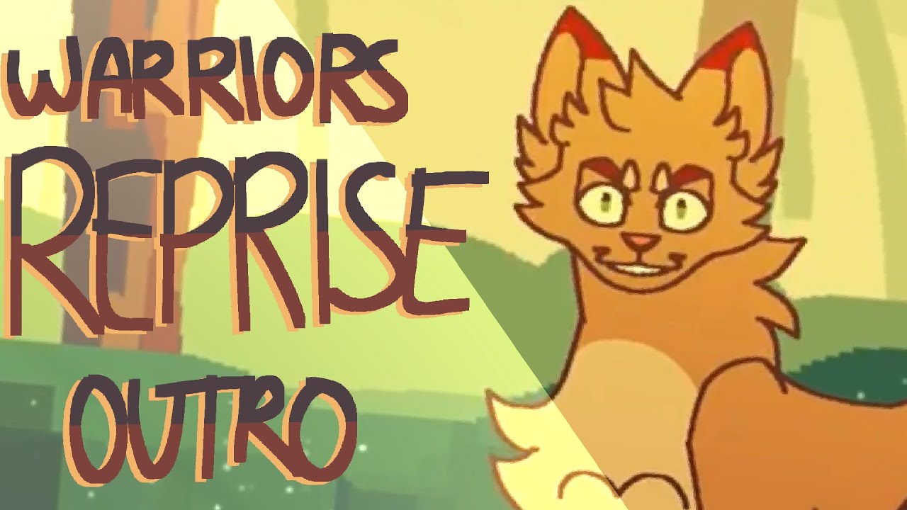 Warriors Reprise MAP || OUTRO