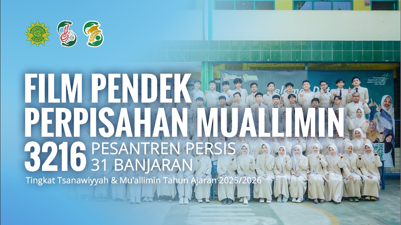 Film Pendek Perpisahan Muallimin 3216