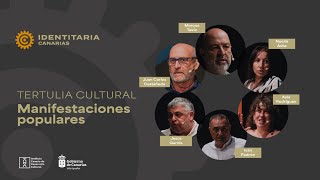 Tertulia cultural IDENTITARIA CANARIAS - Manifestaciones populares