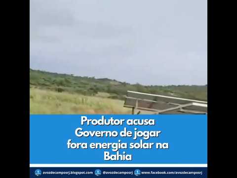 Produtor acusa Governo de jogar fora energia solar na Bahia