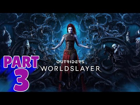 OUTRIDERS: WORLDSLAYER | PS5 WALKTHROUGH | PART 3 | INCURSION INTO BLACK GULCH