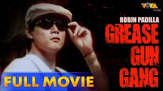 Grease Gun Gang Full Movie HD  Robin Padilla Micha