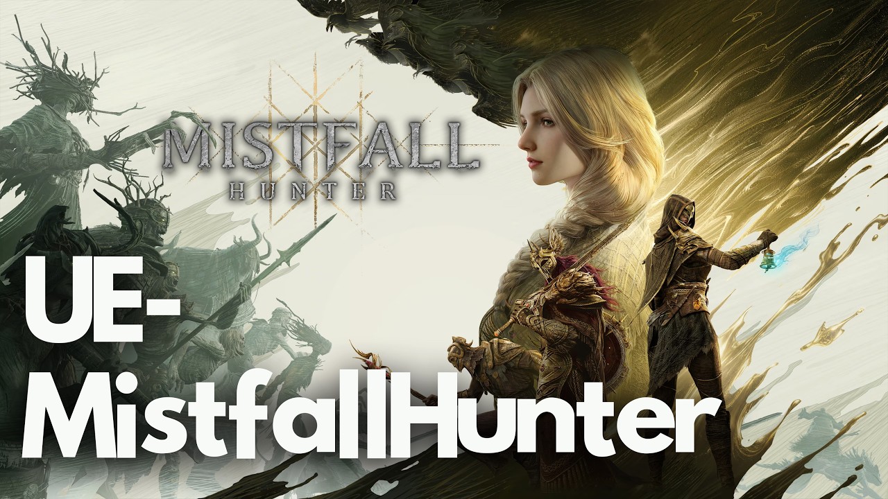 Mistfall Hunter: Fatal Error The UE-MistfallHunter Game Has Crashed And Will Close FIX