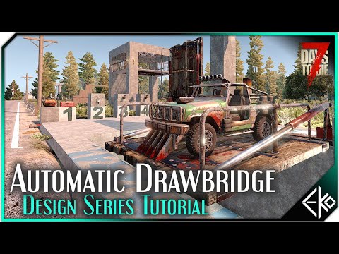 Automatic Drawbridge Setup & Tutorial | 7 Days to Die Alpha 20 | Design Series