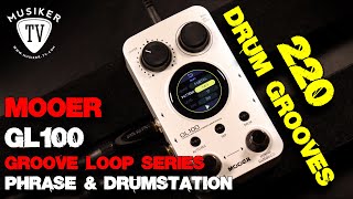Video thumbnail for MOOER GL100 Groove Loop Series Phrase & Drum Station - 220 Drum Grooves by Musiker TV