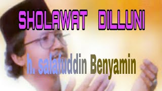 Download lagu H.salafuddin benyamin sholawat DILLUNI mp3 Download lagu H.salafuddin benyamin sholawat DILLUNI mp3