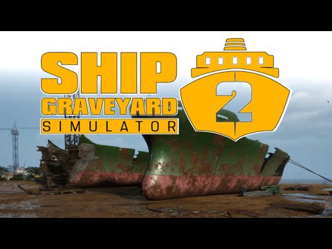 Ship Graveyard Simulator 2 | Announcement Trailer | STEAM