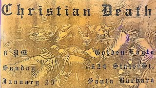 Christian Death - Golden Eagle, Santa Barbara,  California, USA, 25 jan 1987