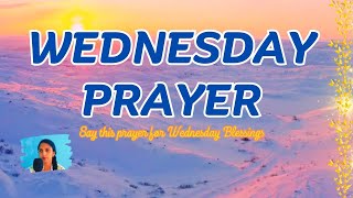 A Prayer for Blessings on Wednesday | Wednesday Blessings | #wednesdayprayer #blessingswednesday