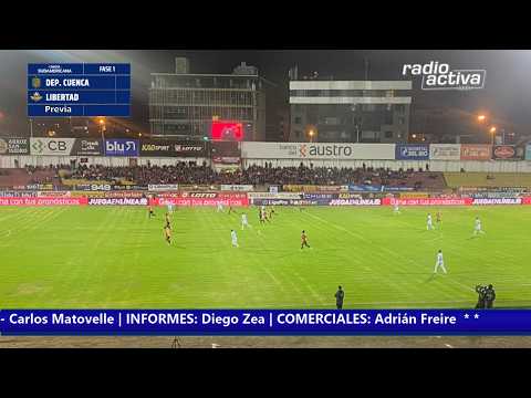 Deportivo Cuenca vs. Libertad / Copa Sudamericana - Fase 1