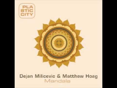 Dejan Milicevic, Matthew Hoag - Mandala (Original Mix)