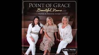Point Of Grace - He Leadeth Me