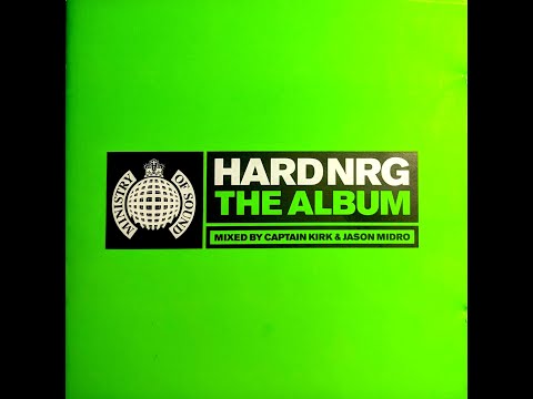 Hard NRG - The Album Vol.1 - Disc 1 Mixed By Captain Kirk
