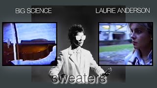 Sweaters (Big Science, Laurie Anderson, 1982)