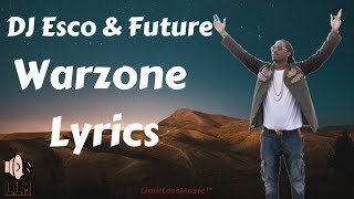 Future - Warzone (Lyrics)