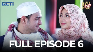 Download lagu (FREE) FULL EPISODE 6 AKU BUKAN USTADZ | DRAMA SERIES mp3