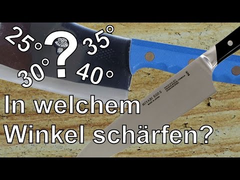 Messerschärfen - Schneidenwinkel, welcher ist der richtige für mein Messer?