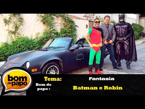Programa Bom de Papo 10/08/2016 - Batman e Robin